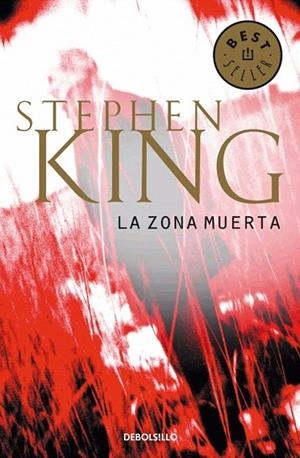 ZONA MUERTA, LA (DB BESTSELLER 102/5 BLANC) | 9788497593137 | KING, STEPHEN | Llibreria La Gralla | Llibreria online de Granollers