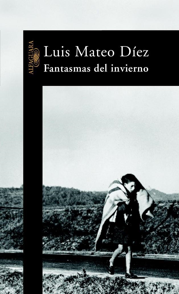 FANTASMAS DEL INVIERNO | 9788420401942 | DIEZ RODRIGUEZ, LUIS MATEO | Llibreria La Gralla | Llibreria online de Granollers