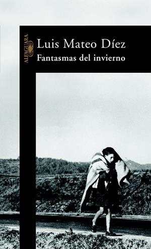 FANTASMAS DEL INVIERNO | 9788420401942 | DIEZ RODRIGUEZ, LUIS MATEO | Llibreria La Gralla | Librería online de Granollers