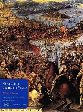 HISTORIA DE LA CONQUISTA DE MEXICO | 9788477742371 | PRESCOTT, WILLIAM H. | Llibreria La Gralla | Llibreria online de Granollers