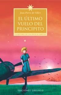 ULTIMO VUELO DEL PRINCIPITO, EL | 9788497771238 | VILLERS, JEAN PIERRE DE | Llibreria La Gralla | Llibreria online de Granollers