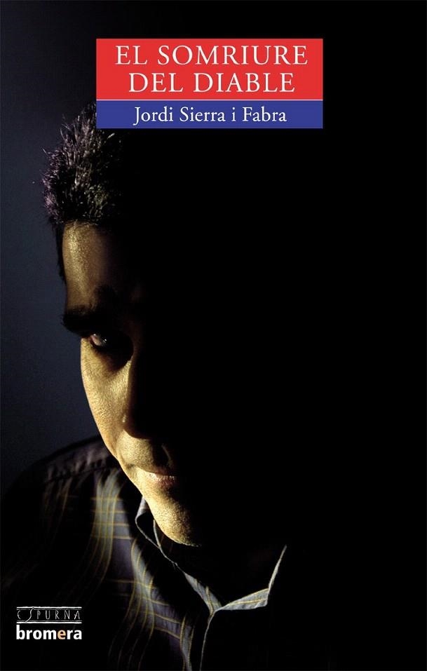 SOMRIURE DEL DIABLE, EL (ESPURNA, 68) | 9788476609590 | SIERRA I FABRA, JORDI | Llibreria La Gralla | Librería online de Granollers