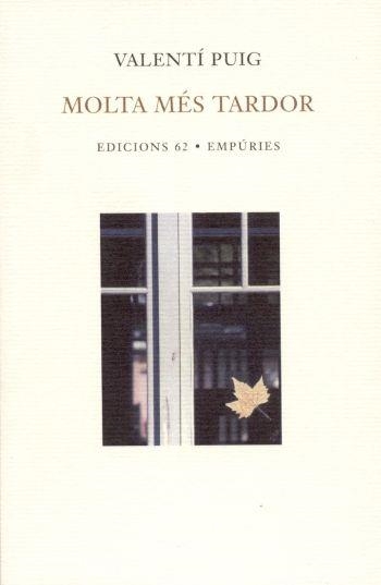 MOLTA MES TARDOR (POESIA 95) | 9788429754872 | PUIG, VALENTI | Llibreria La Gralla | Llibreria online de Granollers