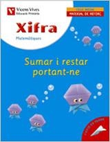 Q.XIFRA 8  SUMAR I RESTAR PORTANT-NE CI MATERIAL DE REFORÇ | 9788431676025 | FRAILE MARTIN, JAVIER | Llibreria La Gralla | Librería online de Granollers