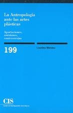 ANTROPOLOGIA ANTE LAS ARTES PLASTICAS | 9788474763522 | MENDEZ, LOURDES | Llibreria La Gralla | Librería online de Granollers