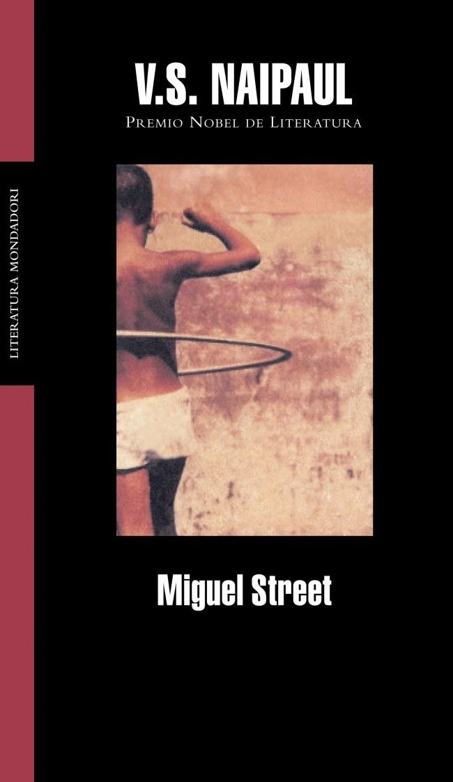 MIGUEL STREET (LITERATURA 234) | 9788439710509 | NAIPAUL, V.S. | Llibreria La Gralla | Llibreria online de Granollers