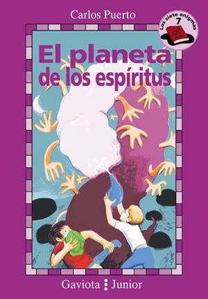 PLANETA DE LOS ESPIRITUS, EL (GAVIOTA JUNIOR) | 9788439280958 | PUERTO, CARLOS | Llibreria La Gralla | Librería online de Granollers