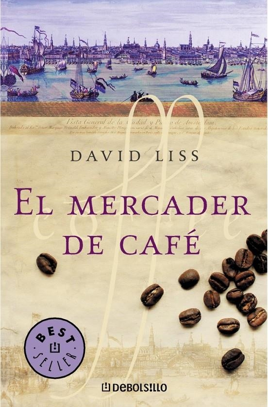 MERCADER DE CAFE, EL (DB BEST. 569) | 9788497932325 | LISS, DAVID | Llibreria La Gralla | Librería online de Granollers