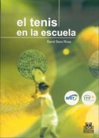 TENIS EN LA ESCUELA, EL | 9788480197342 | SANZ, DAVID | Llibreria La Gralla | Librería online de Granollers