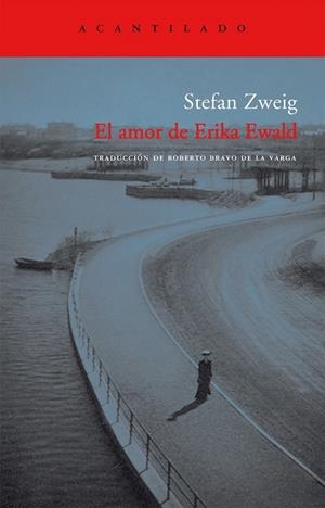AMOR DE ERIKA EWALD (CUADERNOS-12) | 9788496136786 | ZWEIG, STEFAN | Llibreria La Gralla | Llibreria online de Granollers