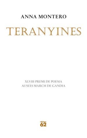 TERANYINES (PREMI AUSIÀS MARCH DE GANDIA 2010) | 9788429767285 | MONTERO, ANNA | Llibreria La Gralla | Llibreria online de Granollers
