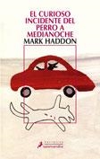 CURIOSO INCIDENTE DEL PERRO A MEDIANOCHE, EL | 9788478889105 | HADDON, MARK | Llibreria La Gralla | Librería online de Granollers