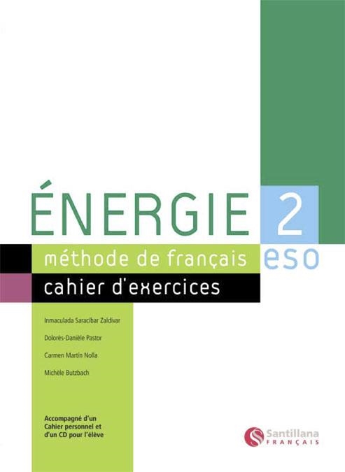 ENERGIE 2 CAHIER | 9788429494259 | MARTIN NOLLA, CARMEN/BUTZBACH WILLIOT, MICHELE/PASTOR, DOLORES-DANIELE/SARACIBAR ZALDIBAR, INMACULAD | Llibreria La Gralla | Llibreria online de Granollers