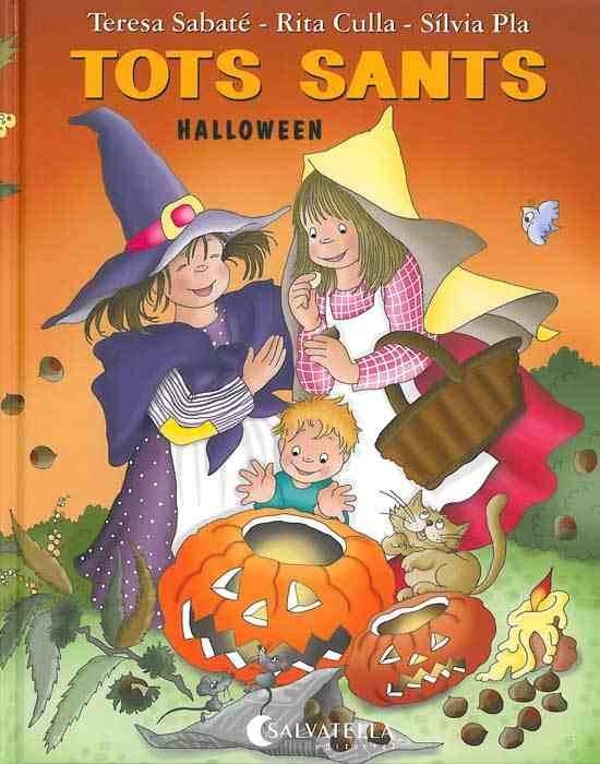 TOTS SANTS HALLOWEEN (FOLKLORE 23) | 9788484122821 | SABATE RODIE, TERESA; CULLA PERARNAU, R | Llibreria La Gralla | Librería online de Granollers