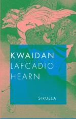 KWAIDAN (LT-193) | 9788478447954 | HEARN, LAFCADIO | Llibreria La Gralla | Llibreria online de Granollers