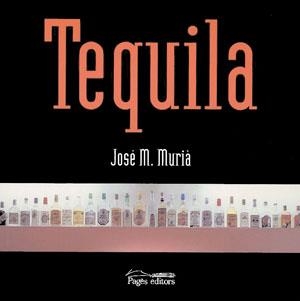 TEQUILA -CATALA- | 9788497791458 | MURIA, JOSEP MARIA | Llibreria La Gralla | Librería online de Granollers