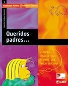 QUERIDOS PADRES... | 9788478273454 | MASERA, GIUSEPPE / TONUCCI, FRANCESCO | Llibreria La Gralla | Librería online de Granollers