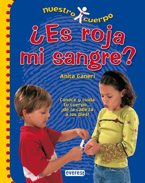 ES ROJA MI SANGRE (NUESTRO CUERPO) | 9788424116149 | GANERI, ANITA | Llibreria La Gralla | Librería online de Granollers