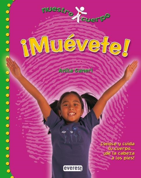 MUEVETE (NUESTRO CUERPO) | 9788424116101 | GANERI, ANITA | Llibreria La Gralla | Librería online de Granollers