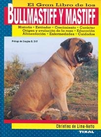 GRAN LIBRO DE LOS BULLMASTIFF Y MASTIFF, EL | 9788430587742 | LIMA NETTO, CHRISTINA DE | Llibreria La Gralla | Librería online de Granollers