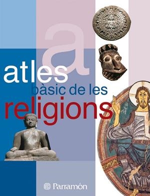 ATLES BASIC DE LES RELIGIONS | 9788434226869 | AA VV | Llibreria La Gralla | Librería online de Granollers