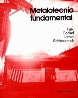 METALOTECNIA FUNDAMENTAL | 9788429160475 | FALK, D. | Llibreria La Gralla | Librería online de Granollers