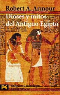 DIOSES Y MITOS DEL ANTIGUO EGIPTO (H 4110) | 9788420656946 | ARMOUR, ROBERT A. | Llibreria La Gralla | Llibreria online de Granollers