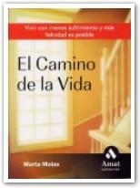 CAMINO DE LA VIDA, EL | 9788497351393 | MOLAS, MARTA | Llibreria La Gralla | Llibreria online de Granollers