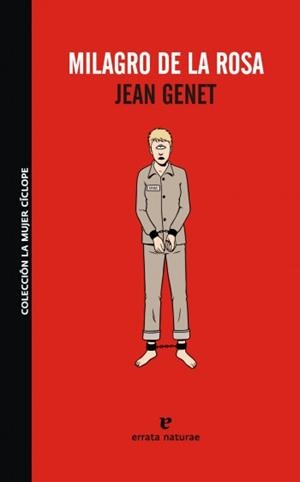 MILAGRO DE LA ROSA (LA MUJER CICLOPE) | 9788493788988 | GENET, JEAN | Llibreria La Gralla | Librería online de Granollers