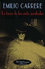TORRE SIETE JOROBADOS, LA (CD 90) | 9788477024781 | CARRERE, EMILIO | Llibreria La Gralla | Llibreria online de Granollers