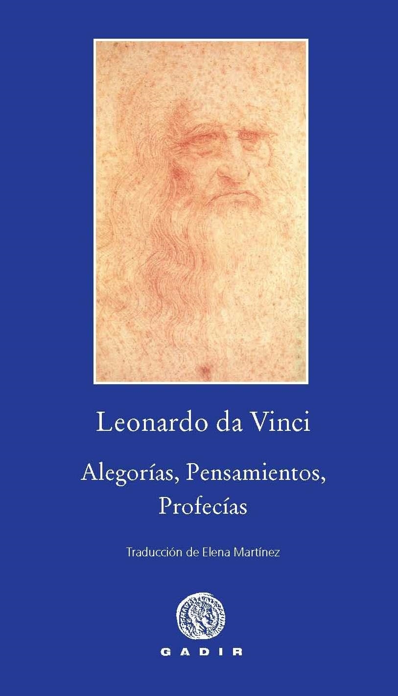 ALEGORIAS PENSAMIENTOS PROFECIAS (PEQUEÑA BIBLIOTECA GADIR) | 9788496974616 | VINCI, LEONARDO DA | Llibreria La Gralla | Llibreria online de Granollers