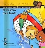 MASCARO D'EN TOMAS, EL (NORA I EN MARTI 5) | 9788424690854 | MAYOLAS I CREIXANS, MIREIA | Llibreria La Gralla | Llibreria online de Granollers