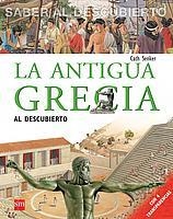 ANTIGUA GRECIA AL DESCUBIERTO, LA | 9788434895881 | SENKER, CATH | Llibreria La Gralla | Librería online de Granollers