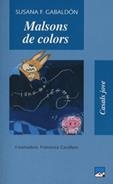 MALSONS DE COLORS (CASALS JOVE 55 A PARTIR DE 7 ANYS) | 9788421826782 | GABALDON, S.F. | Llibreria La Gralla | Librería online de Granollers