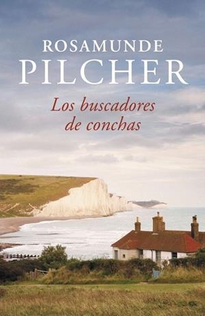 BUSCADORES DE CONCHAS,LOS (NUEVO FORMATO | 9788401335242 | PILCHER, ROSAMUNDE | Llibreria La Gralla | Librería online de Granollers