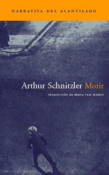 MORIR (NARRATIVA-77) | 9788496136526 | SCHNITZLER, ARTHUR | Llibreria La Gralla | Llibreria online de Granollers