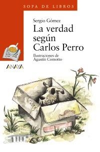 VERDAD SEGUN CARLOS PERRO, LA (SL 95) | 9788466725583 | GOMEZ, SERGIA | Llibreria La Gralla | Llibreria online de Granollers
