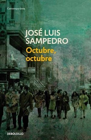 OCTUBRE, OCTUBRE (DB CONTEMP. 175/2) | 9788497599207 | SAMPEDRO, JOSE LUIS | Llibreria La Gralla | Librería online de Granollers