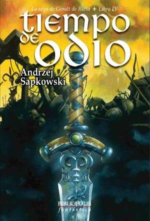 TIEMPO DE ODIO (SAGA GERALT DE RIVIA 4 - FANTASTICA 15) | 9788496173101 | SAPKOWSKI, ANDRZEJ | Llibreria La Gralla | Librería online de Granollers