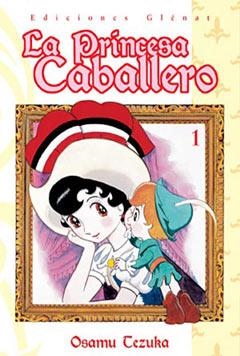 PRINCESA CABALLERO 1, LA | 9788484496045 | TEZUCA, OSAMU | Llibreria La Gralla | Llibreria online de Granollers