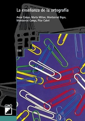 ENSEÑANZA DE LA ORTOGRAFIA, LA | 9788478270361 | CAMPS, ANNA / MILIAN, MARTA / BIGAS, MONTSERRAT... | Llibreria La Gralla | Llibreria online de Granollers