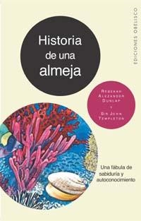 HISTORIA DE UNA ALMEJA | 9788497771399 | DUNLAP, REBEKAH ALEZANDER / TEMPLETON, SIR JOHN | Llibreria La Gralla | Llibreria online de Granollers