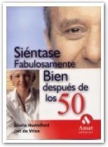 SIENTASE FABULOSAMENTE BIEN DESPUES DE LOS 50 | 9788497351539 | HUNNIFORD, GLORIA / DE VRIES, JAN | Llibreria La Gralla | Librería online de Granollers