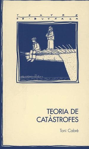 TEORIA DE CATASTROFES (TETARE DE BUSTXACA 27) | 9788497791885 | CABRE, TONI | Llibreria La Gralla | Llibreria online de Granollers