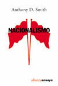 NACIONALISMO (ALIANZA ENSAYO 254) | 9788420691268 | SMITH, ANTHONY D. | Llibreria La Gralla | Librería online de Granollers