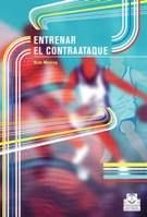 ENTRENAR EL CONTRAATAQUE | 9788480197533 | MURREY, BOB | Llibreria La Gralla | Librería online de Granollers