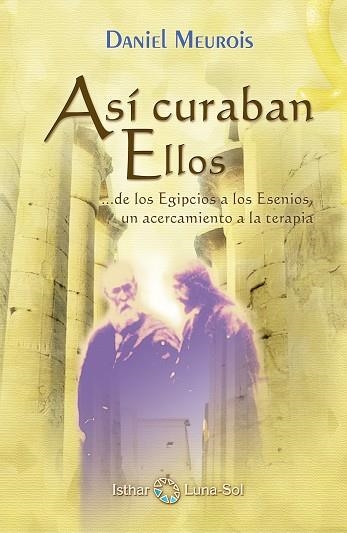 ASI CURABAN ELLOS | 9788493837242 | MEUROIS-GIVAUDAN | Llibreria La Gralla | Librería online de Granollers