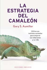 ESTRATEGIA DEL CAMALEON, LA | 9788497770736 | AUMILLER, GARY S. | Llibreria La Gralla | Llibreria online de Granollers