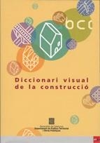 DICCIONARI VISUAL DE LA CONSTRUCCIO | 9788439365099 | AAVV | Llibreria La Gralla | Librería online de Granollers