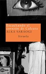ESCUCHANDO EL CORAZON DE CALCUTA | 9788478448128 | SARAOGI, ALKA | Llibreria La Gralla | Llibreria online de Granollers